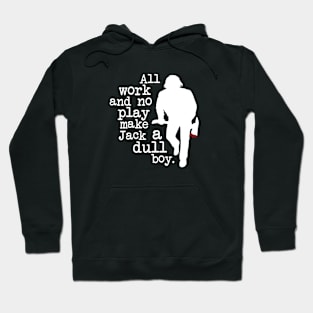 Dull Boy Hoodie